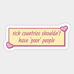 Rich Countries Shouldn't Have 'Poor' People Sticker